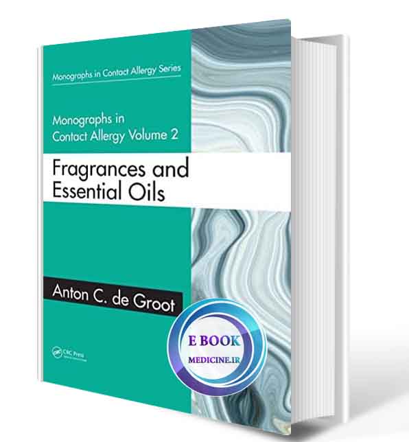 دانلود کتاب Monographs in Contact Allergy: Volume 2: Fragrances and Essential Oils 1st 2019(ORIGINAL PDF)